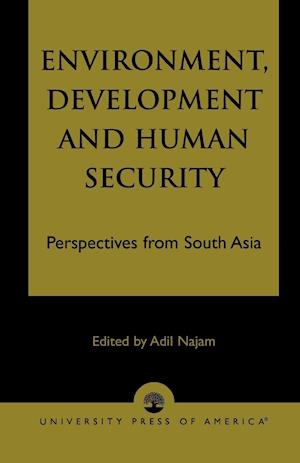 Environment, Development and Human Security