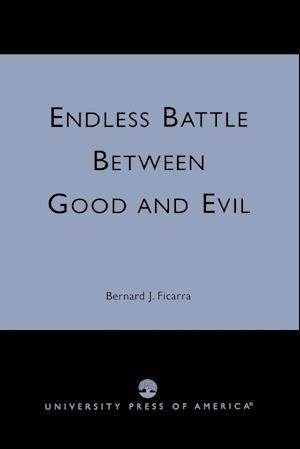 Endless Battle Between Good and Evil