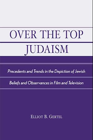 Over the Top Judaism