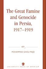 The Great Famine and Genocide in Persia, 1917-1919