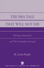 The Issa Tale That Will Not Die