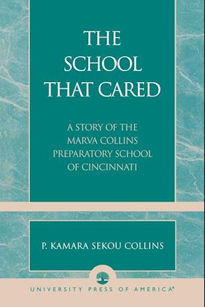 The School That Cared