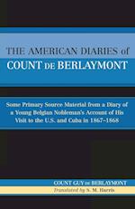 The American Diaries of Count de Berlaymont