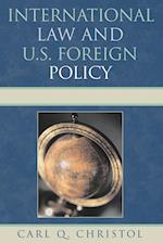 International Law and U.S. Foreign Policy