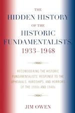 The Hidden History of the Historic Fundamentalists, 1933-1948