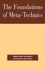 The Foundations of Meta-Technics