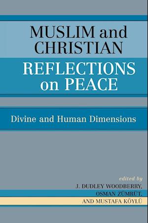 Muslim and Christian Reflections on Peace