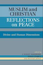 Muslim and Christian Reflections on Peace