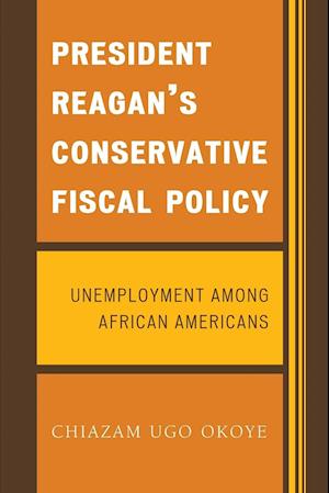 President Reagan's Conservative Fiscal Policy