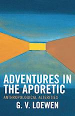 Adventures in the Aporetic