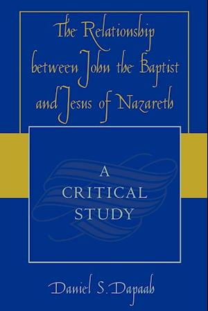 The Relationship Between John the Baptist and Jesus of Nazareth