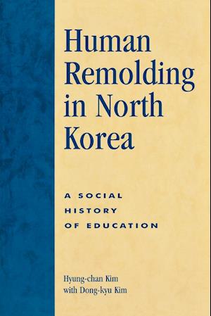 Human Remolding in North Korea