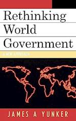 Rethinking World Government