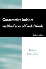 Conservative Judaism and the Faces of God's Words