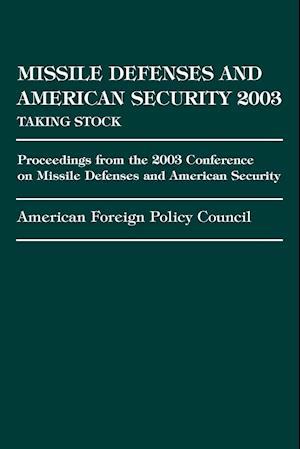 Missile Defense and American Security 2003