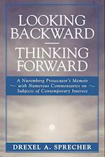 Looking Backward-Thinking Forward