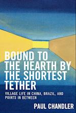 Bound to the Hearth by the Shortest Tether