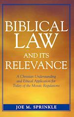 Biblical Law and Its Relevance