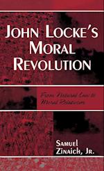 John Locke's Moral Revolution