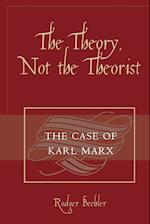 The Theory, Not the Theorist