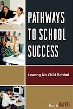 Pathways to School Success