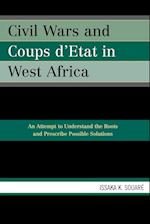 Civil Wars and Coups D'Etat in West Africa