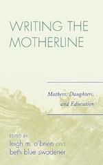 Writing the Motherline