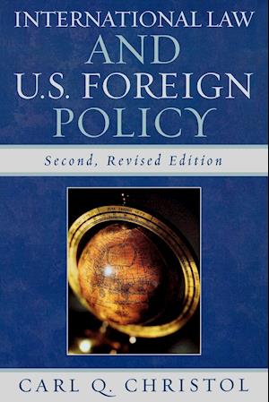 International Law and U.S. Foreign Policy