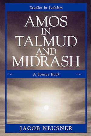 Amos in Talmud and Midrash