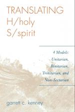 Translating H/Holy S/Spirit