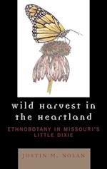 Wild Harvest in the Heartland