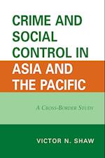 Crime and Social Control in Asia and the Pacific