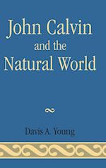 John Calvin and the Natural World