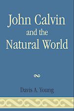 John Calvin and the Natural World