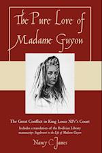 The Pure Love of Madame Guyon