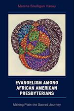 Evangelism Among African American Presbyterians