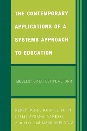 The Contemporary Applications of a Systems Approach to Education