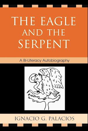 The Eagle and the Serpent