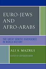 Euro-Jews and Afro-Arabs