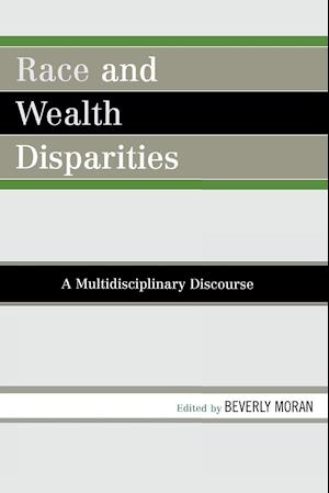 Race and Wealth Disparities