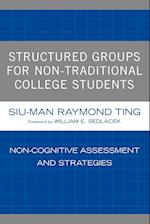 Structured Groups for Non-Traditional College Students