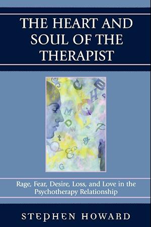 The Heart and Soul of the Therapist