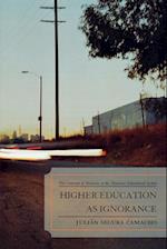 Higher Education as Ignorance