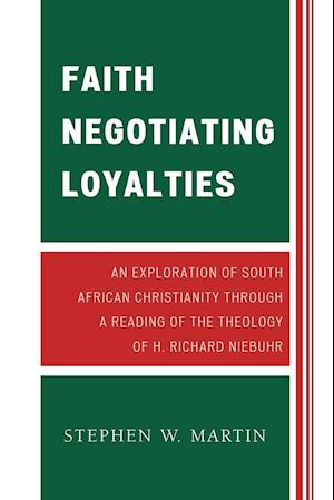 Faith Negotiating Loyalties