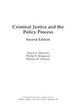 Criminal Justice and the Policy Process