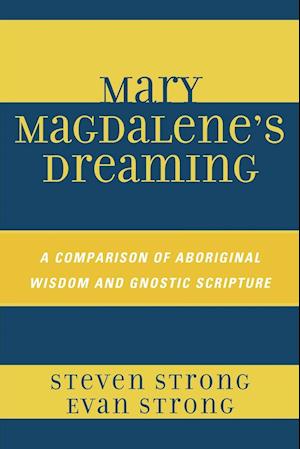 Mary Magdalene's Dreaming