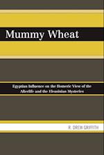 Mummy Wheat