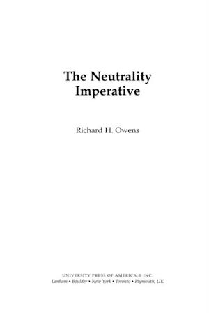 Neutrality Imperative