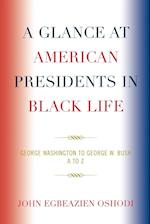 A Glance at American Presidents in Black Life