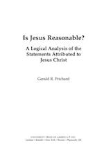 Is Jesus Reasonable?